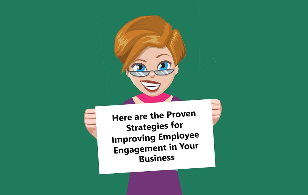 Proven Strategies for Improving Employee Engagement